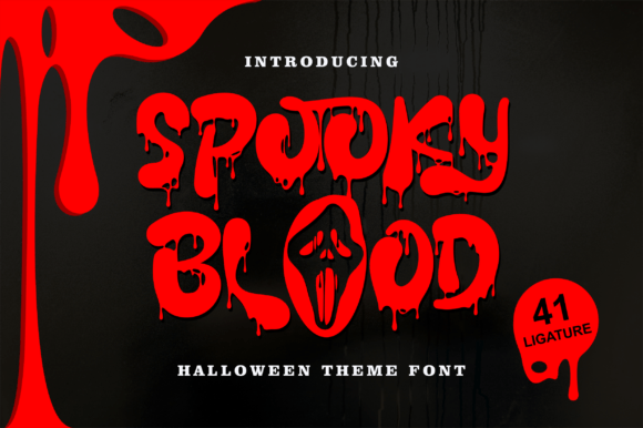 Spooky Blood Font: A Dripping Display Typeface for Halloween Crafts